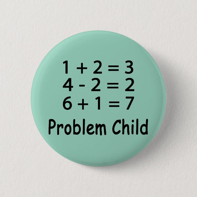Badge Rond 5 Cm Problème enfant (Devant)