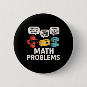 Badge Rond 5 Cm Problèmes de maths symboles professeur drôle retou