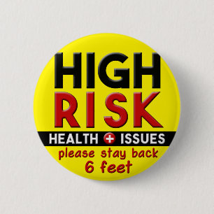 Badge Rond 5 Cm Problèmes de santé à haut risque Pin Bouton de 