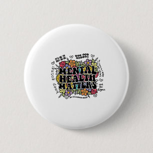 Badge Rond 5 Cm Problèmes de santé mentale Femmes Hommes Enfants
