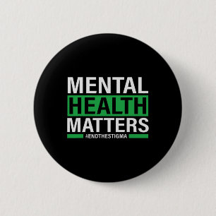 Badge Rond 5 Cm Problèmes De Santé Mettre Fin À La Stigmatisation