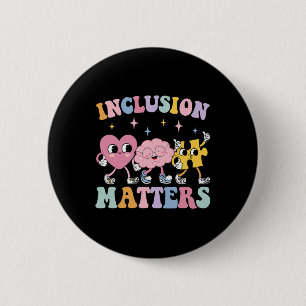 Badge Rond 5 Cm Problèmes d'inclusion funky Spécial Sensibilisatio