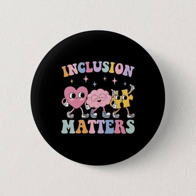 Badge Rond 5 Cm Problèmes d'inclusion super Sensibilisation sur l' (Devant)