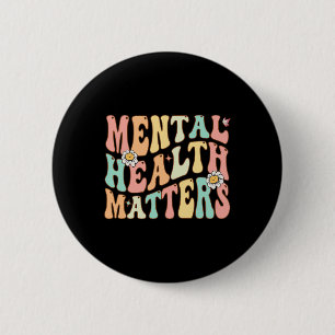 Badge Rond 5 Cm Problèmes super de santé mentale Maladie cérébrale