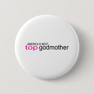 Badge Rond 5 Cm Prochaine marraine supérieure des Amériques