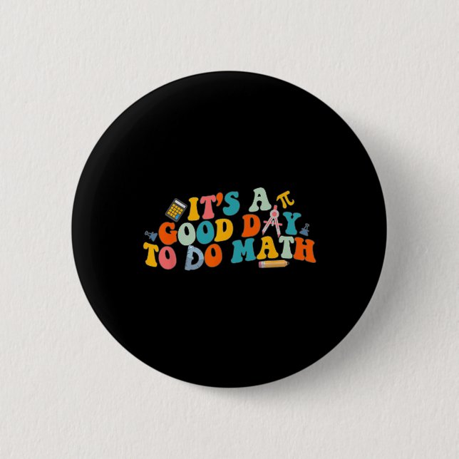 Badge Rond 5 Cm Prof de maths C'est une bonne journée pour faire d (Devant)