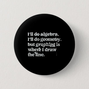 Badge Rond 5 Cm Prof de maths drôle T algèbre Enseignant de géomét