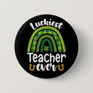 Badge Rond 5 Cm Prof le plus chanceux de l'école jour de la Saint-