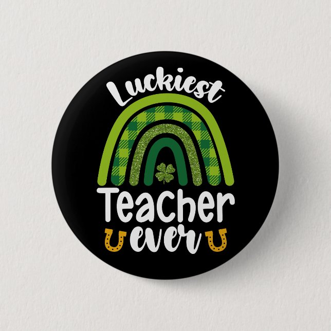 Badge Rond 5 Cm Prof le plus chanceux de l'école jour de la Saint- (Devant)