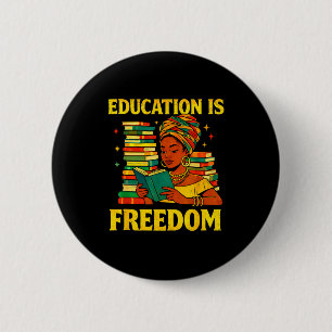 Badge Rond 5 Cm Prof noir histoire éducation est liberté afro