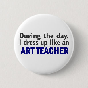 Badge Rond 5 Cm PROFESSEUR d'ART au cours de la journée