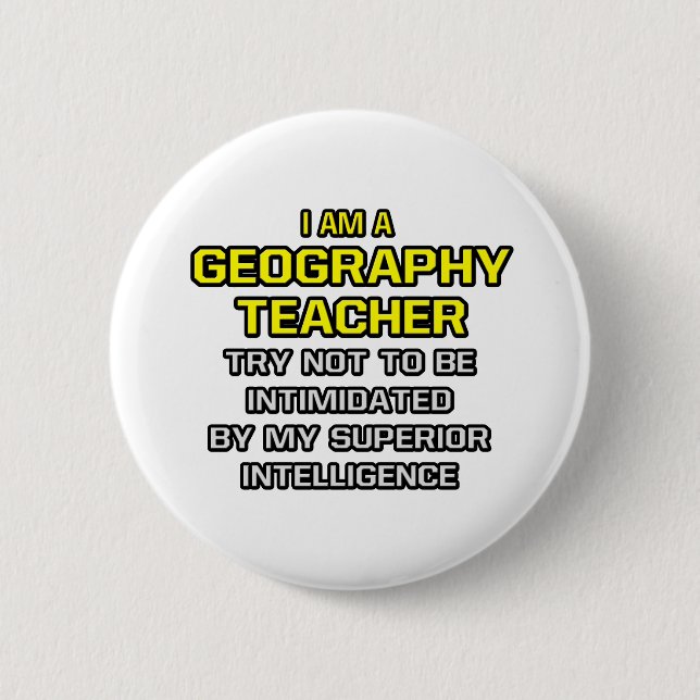 Badge Rond 5 Cm Professeur de géographie... (Devant)