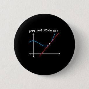 Badge Rond 5 Cm Professeur De Mathématiques Parfois Je Pars
