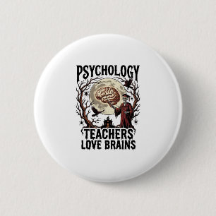 Badge Rond 5 Cm Professeur de psychologie Halloween Brain Lover Go