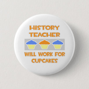 Badge Rond 5 Cm Professeur d'histoire ... Fonctionnera Pour Les Cu