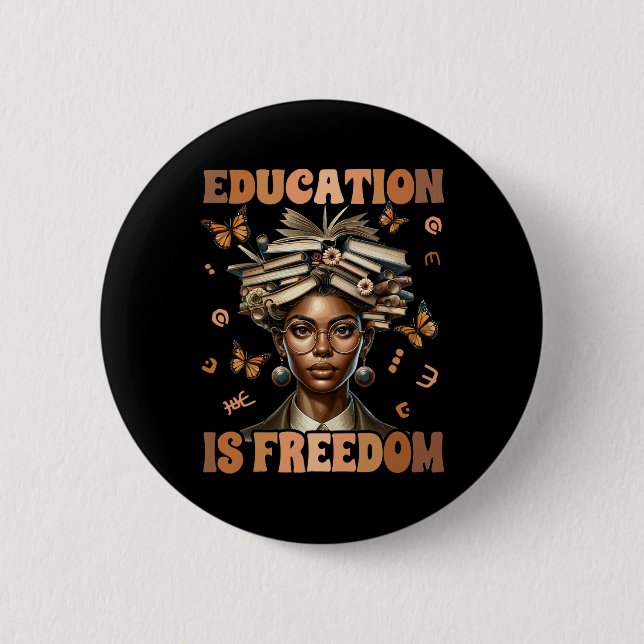 Badge Rond 5 Cm Professeur d'histoire noire L'éducation est la lib (Devant)