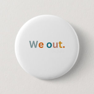 Badge Rond 5 Cm Professeur Happy Joyeuse Dernière Journée D'École