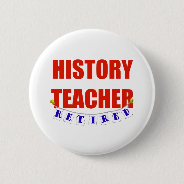 BADGE ROND 5 CM PROFESSEUR RETRAITÉ D'HISTOIRE (Devant)