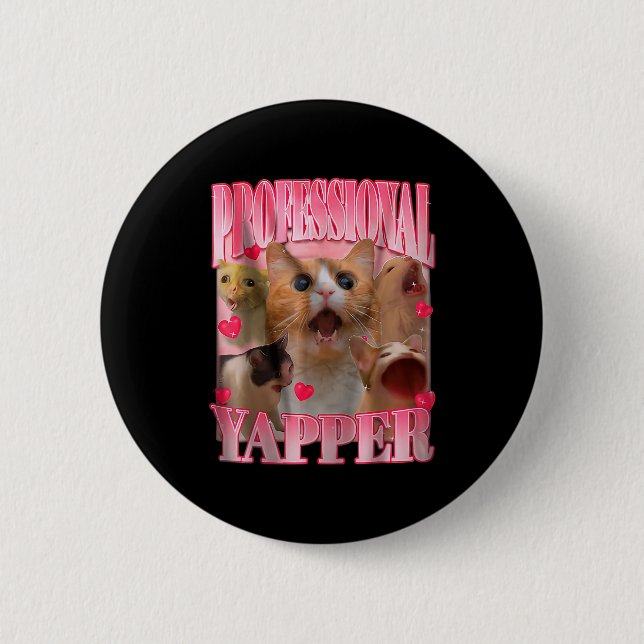 Badge Rond 5 Cm Professional Yapper Cat Funny Oddly Specific Dank  (Devant)