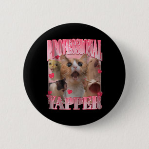 Badge Rond 5 Cm Professional Yapper Chat Drôle Mème