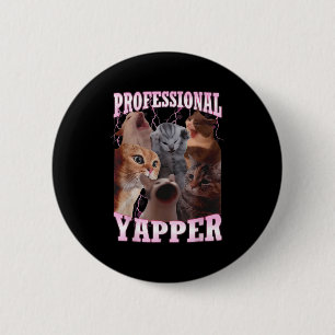 Badge Rond 5 Cm Professional Yapper Chat Mème Drôle Odly Spécifiqu