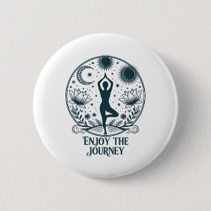 Badge Rond 5 Cm Profitez du Voyage Yoga Méditation Céleste Paix