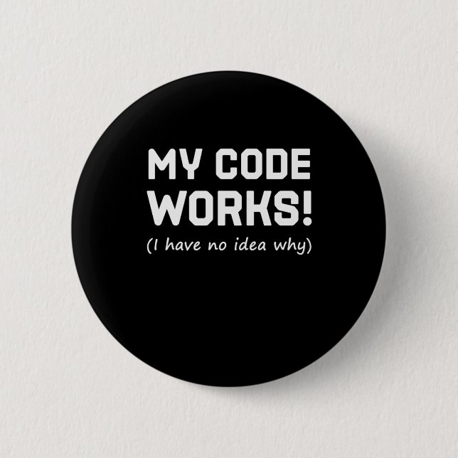 Badge Rond 5 Cm Programmeur Mon code fonctionne (Devant)