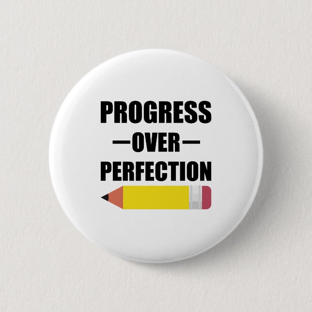 Badge Rond 5 Cm Progrès Plutôt que Perfection Retour à l'école Ens (Devant)