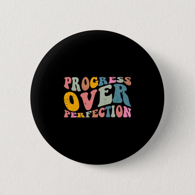 Badge Rond 5 Cm Progress Over Perfection Motivational Teacher Long (Devant)