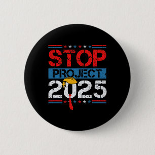Badge Rond 5 Cm Projet Trump 2025 - Projet anti-Trump 1