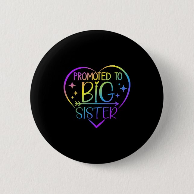 Badge Rond 5 Cm Promoted To Big Sister - New Baby Birth Announceme (Devant)
