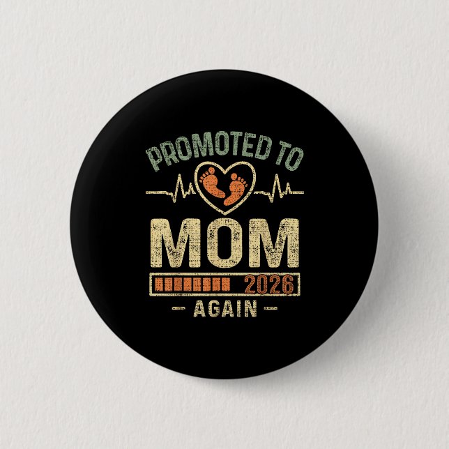 Badge Rond 5 Cm Promoted To Mom Again 2026 Expecting Baby Soon To  (Devant)