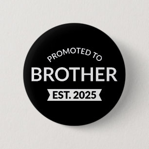 Badge Rond 5 Cm Promu À Frère Est. 2025 II