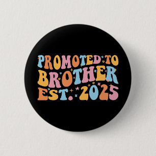 Badge Rond 5 Cm Promu À Frère Est. III 2025