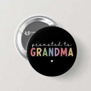 Badge Rond 5 Cm Promu à grand-mère Nouvelle grand-mère pour être d