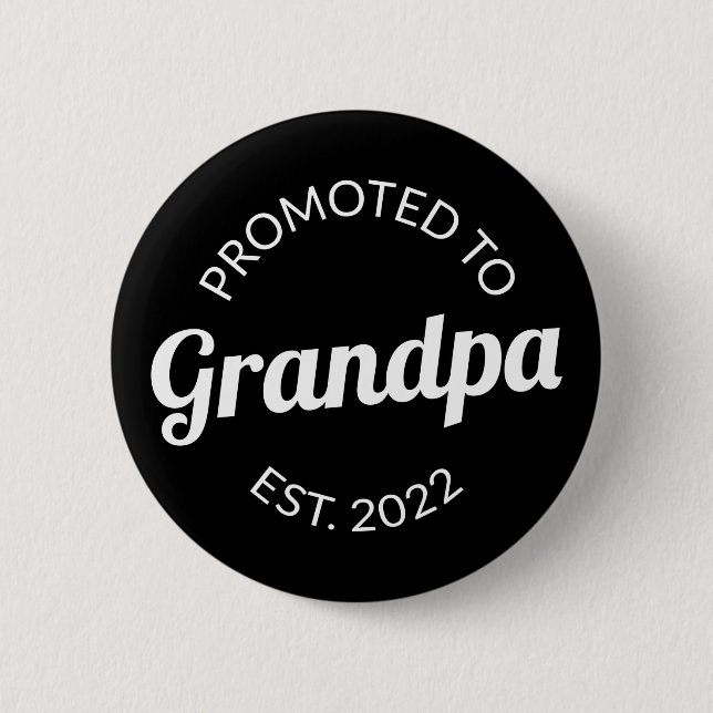 Badge Rond 5 Cm Promu À Grand-Père Est. 2022 I (Devant)