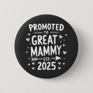 Badge Rond 5 Cm Promu à Great Mammy Est. Fête des mères 2025