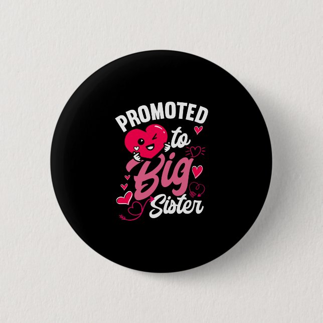 Badge Rond 5 Cm Promu À La Grande Soeur (Devant)