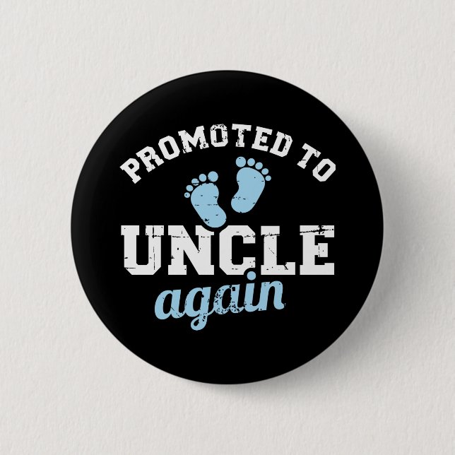 Badge Rond 5 Cm Promu à nouveau à oncle (Devant)