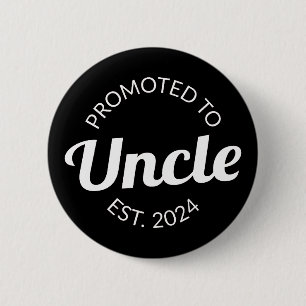 Badge Rond 5 Cm Promu À Oncle Est. 2024 I