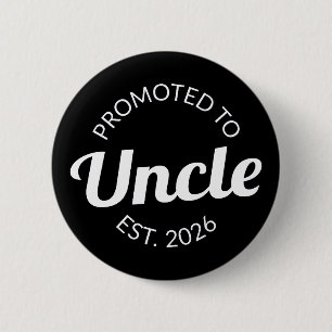 Badge Rond 5 Cm Promu À Oncle Est. 2026 I