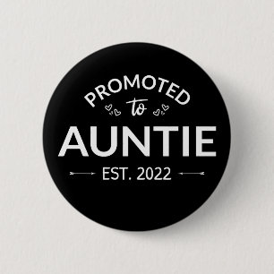 Badge Rond 5 Cm Promu À Tante Est. 2022 II