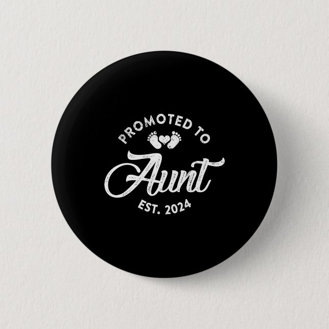 Badge Rond 5 Cm Promu À Tante Est 2024 Drôle Nouveau Cadeau Tante (Devant)