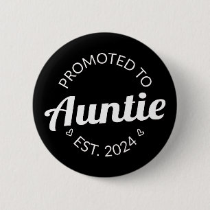 Badge Rond 5 Cm Promu À Tante Est. 2024 I