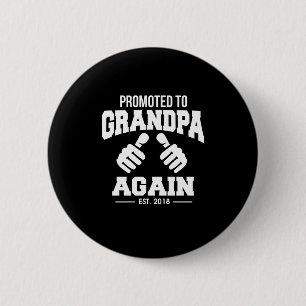 Badge Rond 5 Cm Promu au grand-père à nouveau drôle