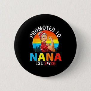 Badge Rond 5 Cm Promu en Nana Est 2026 Forte Grand-mère Wer Rétro
