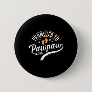 Badge Rond 5 Cm Promu Papa Pawpaw 2026 - Première Fête des Pères