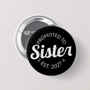 Badge Rond 5 Cm Promue Sœur Ét 2027 Grande Sœur I