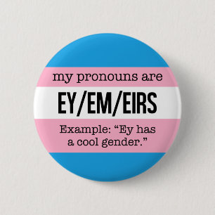 Badge Rond 5 Cm Pronoms d'Ey/Em - drapeau de transsexuel