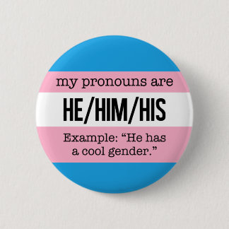 Badge Rond 5 Cm Pronononounes - Drapeau transgenre